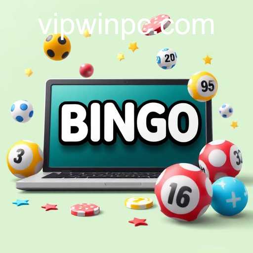 The Exciting World of Online Bingo with VipWin